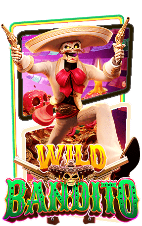 ทดลองเล่นสล็อต PG Slot Wild-Bandito