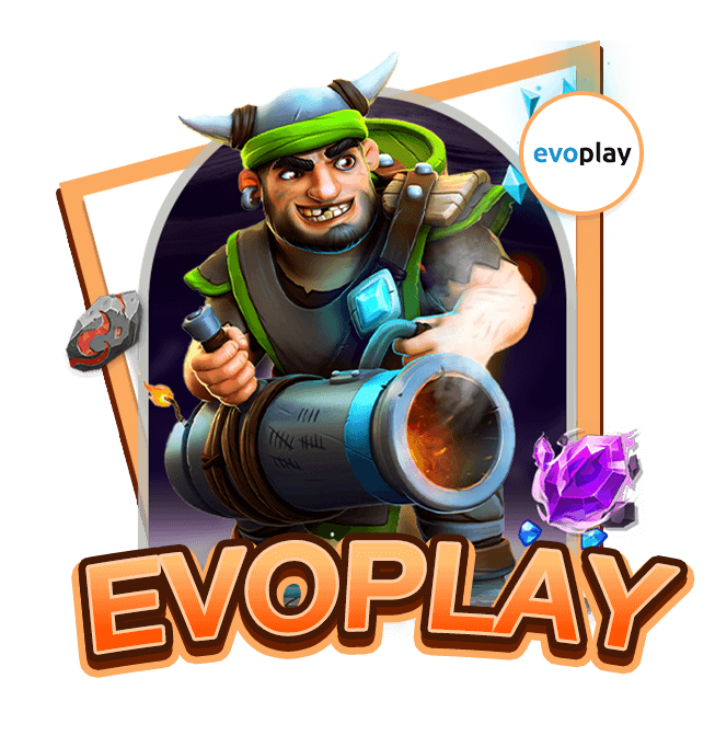 ค่ายสล็อต EVOPLAY สล็อตสุดมันส์ แตกง่ายได้เงินจริง