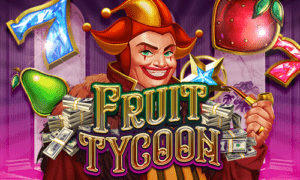 Fruit Tycoon ค่ายสล็อตNEXTSPIN