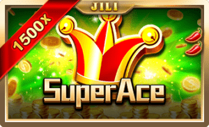 Super Ace สล็อตค่าย JILI
