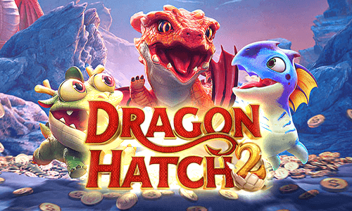 Dragon Hatch 2